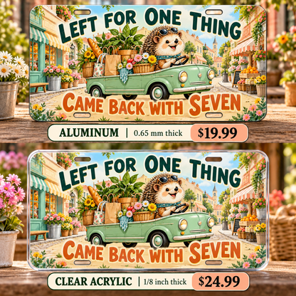 Accidental Errand Tour funny license plate — aluminum and clear acrylic comparison with prices