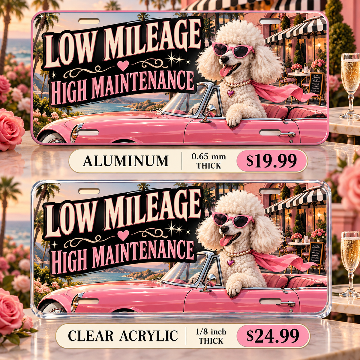 Low Mileage High Maintenance funny license plate — aluminum and clear acrylic comparison with prices