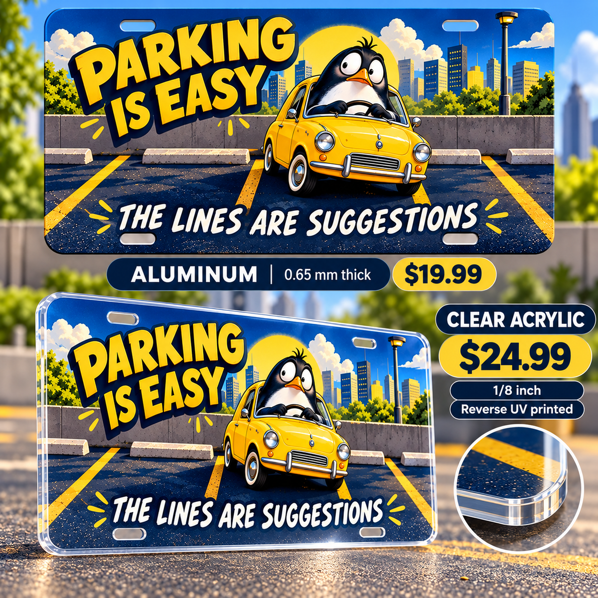 Parking Plot Twist funny license plate — ⅛-inch reverse UV printed clear acrylic with opaque artwork
