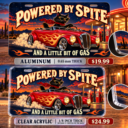 Powered by Spite funny license plate — aluminum and acrylic thickness and reverse print detail