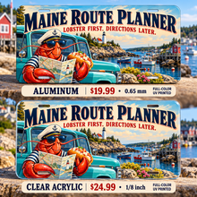 Maine Lobster First funny license plate — aluminum $19.99 and clear acrylic $24.99 comparison