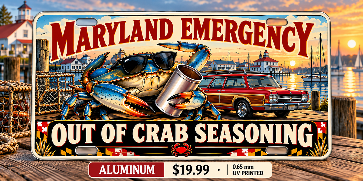 Maryland Crab Emergency funny license plate — 0.65 mm UV printed aluminum