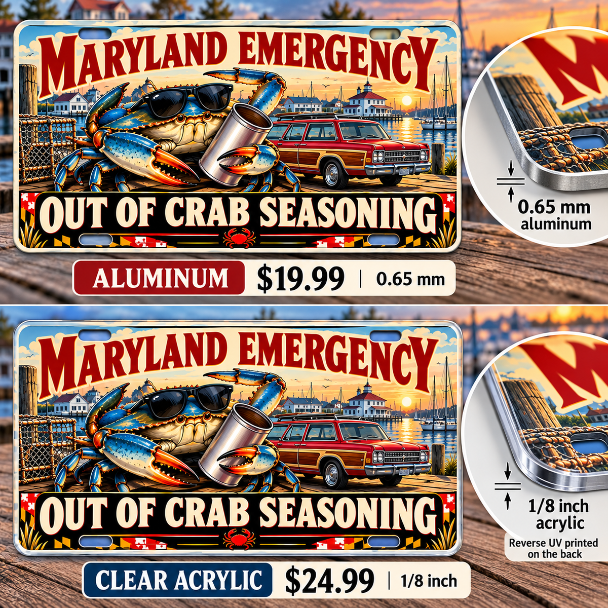 Maryland Crab Emergency funny license plate — 0.65 mm aluminum and ⅛-inch acrylic edge detail