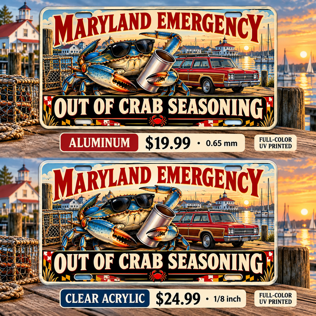 Maryland Crab Emergency funny license plate — aluminum $19.99 and clear acrylic $24.99 comparison