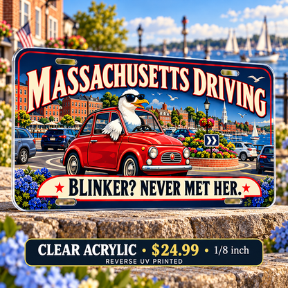 Massachusetts Blinker Mystery funny license plate — ⅛-inch reverse UV printed acrylic with opaque artwork