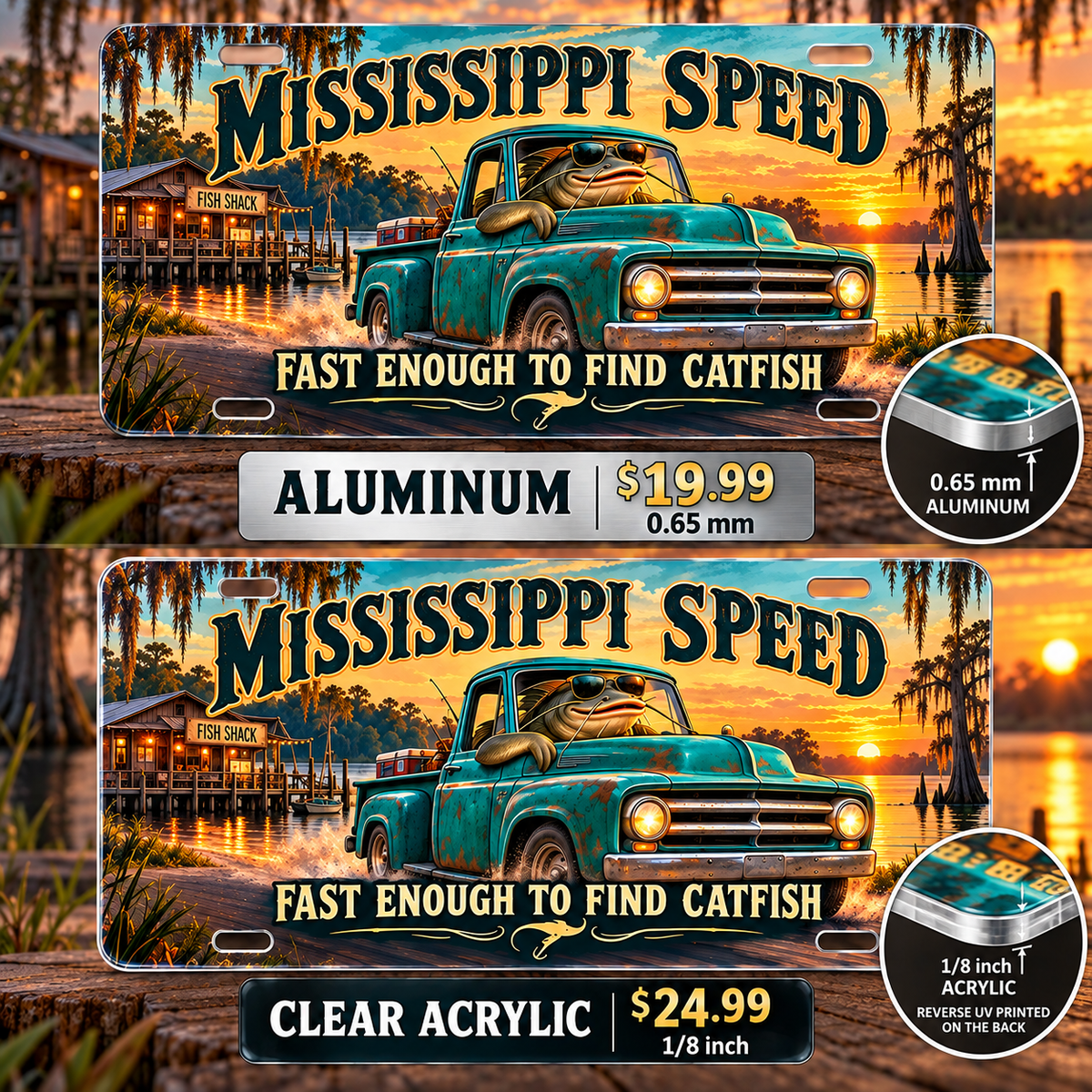 Mississippi Catfish Cruise funny license plate — 0.65 mm aluminum and ⅛-inch acrylic edge detail