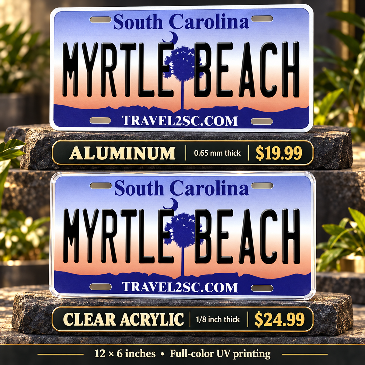 Myrtle Beach South Carolina License Plate Car Tag — aluminum $19.99 and ⅛-inch clear acrylic $24.99 material comparison