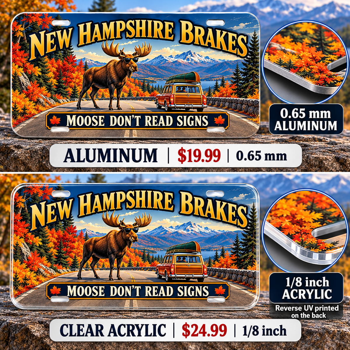 New Hampshire Moose Crossing funny license plate — 0.65 mm aluminum and ⅛-inch acrylic edge detail