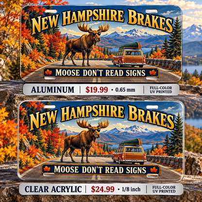 New Hampshire Moose Crossing funny license plate — aluminum $19.99 and clear acrylic $24.99 comparison