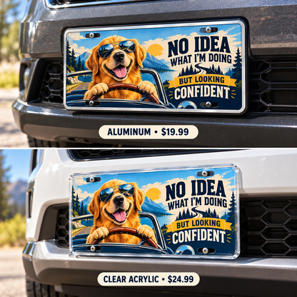 No Idea What I Am Doing funny license plate — aluminum and acrylic plates mounted on vehicles