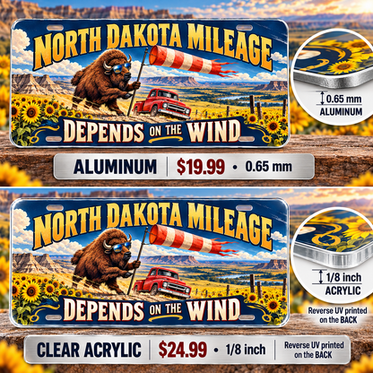 North Dakota Wind Mileage funny license plate — 0.65 mm aluminum and ⅛-inch acrylic edge detail