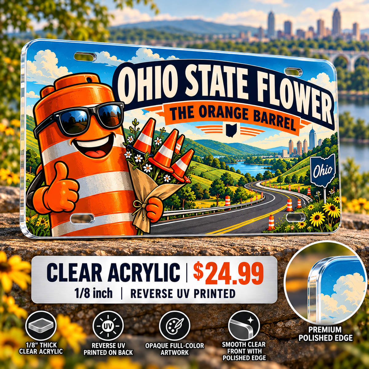 Ohio Orange Barrel Season funny license plate — ⅛-inch reverse UV printed acrylic with opaque artwork