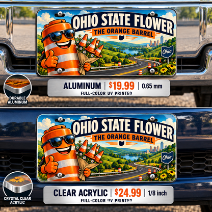 Ohio Orange Barrel Season funny license plate — aluminum and acrylic vehicle mockups