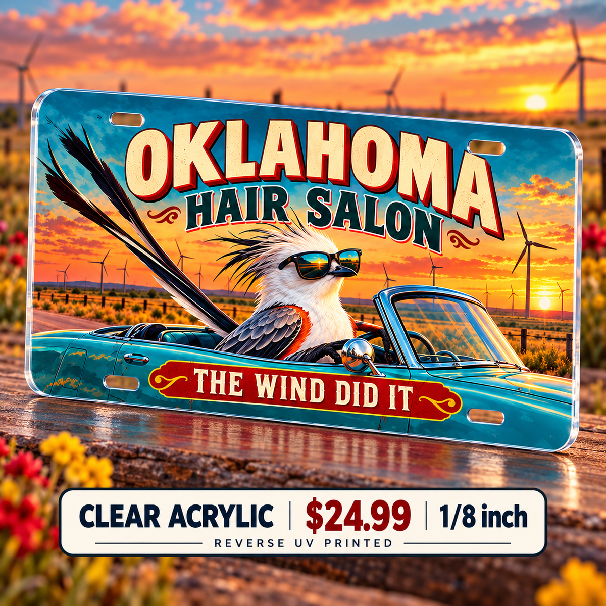 Oklahoma Wind Stylist funny license plate — ⅛-inch reverse UV printed acrylic with opaque artwork