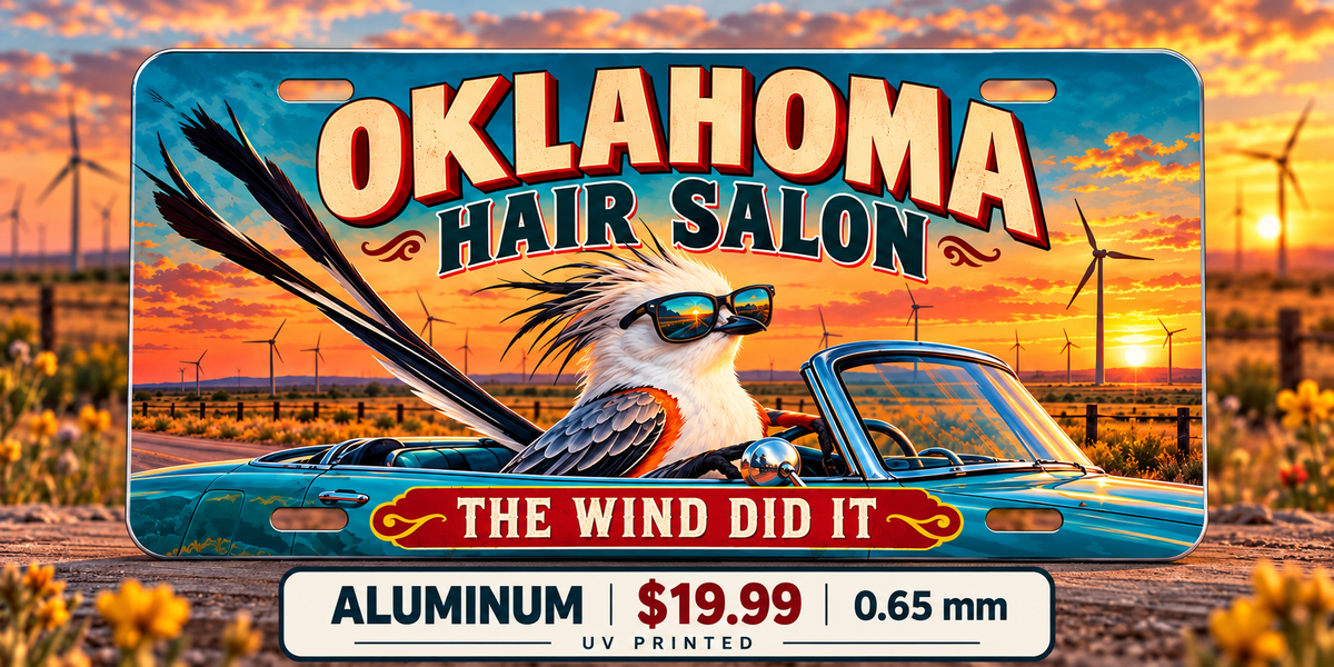 Oklahoma Wind Stylist funny license plate — 0.65 mm UV printed aluminum