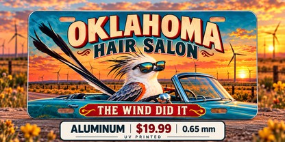 Oklahoma Wind Stylist funny license plate — 0.65 mm UV printed aluminum