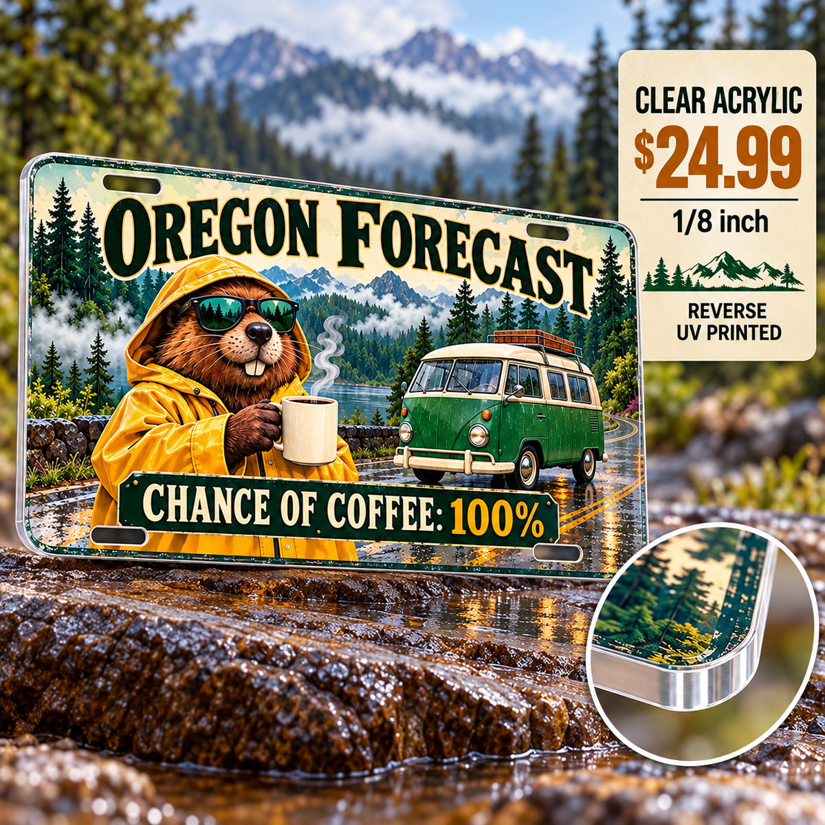 Oregon Coffee Forecast funny license plate — ⅛-inch reverse UV printed acrylic with opaque artwork