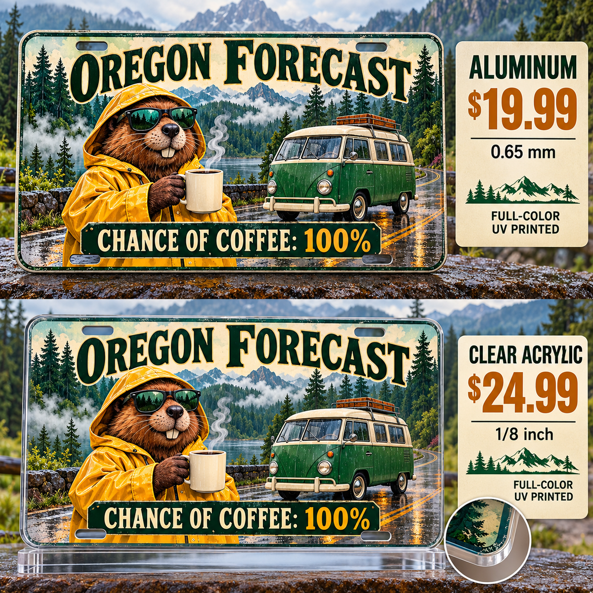 Oregon Coffee Forecast funny license plate — aluminum $19.99 and clear acrylic $24.99 comparison