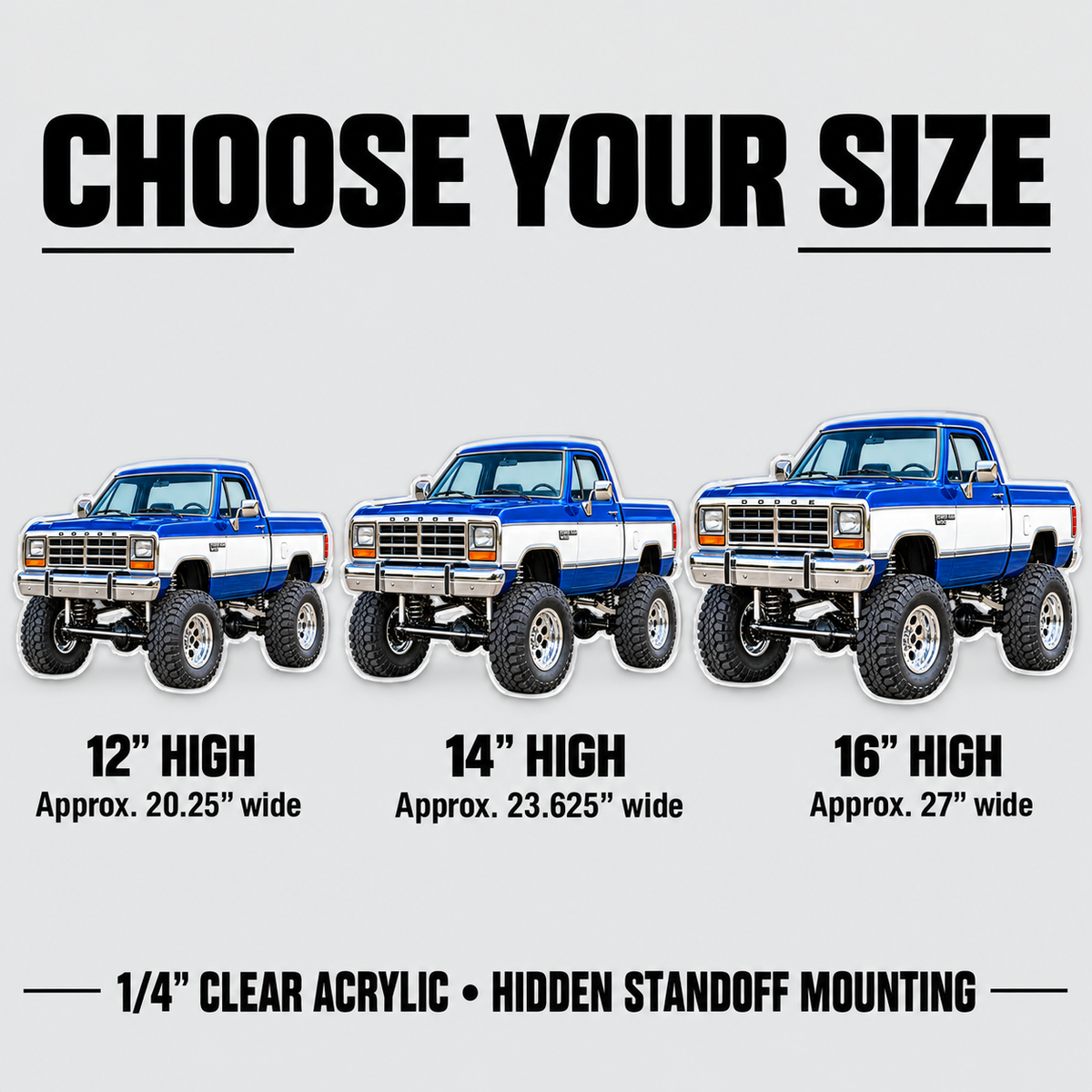 1988 Dodge Power Ram Royal Blue & White acrylic sign size guide: 12, 14 and 16 inches high