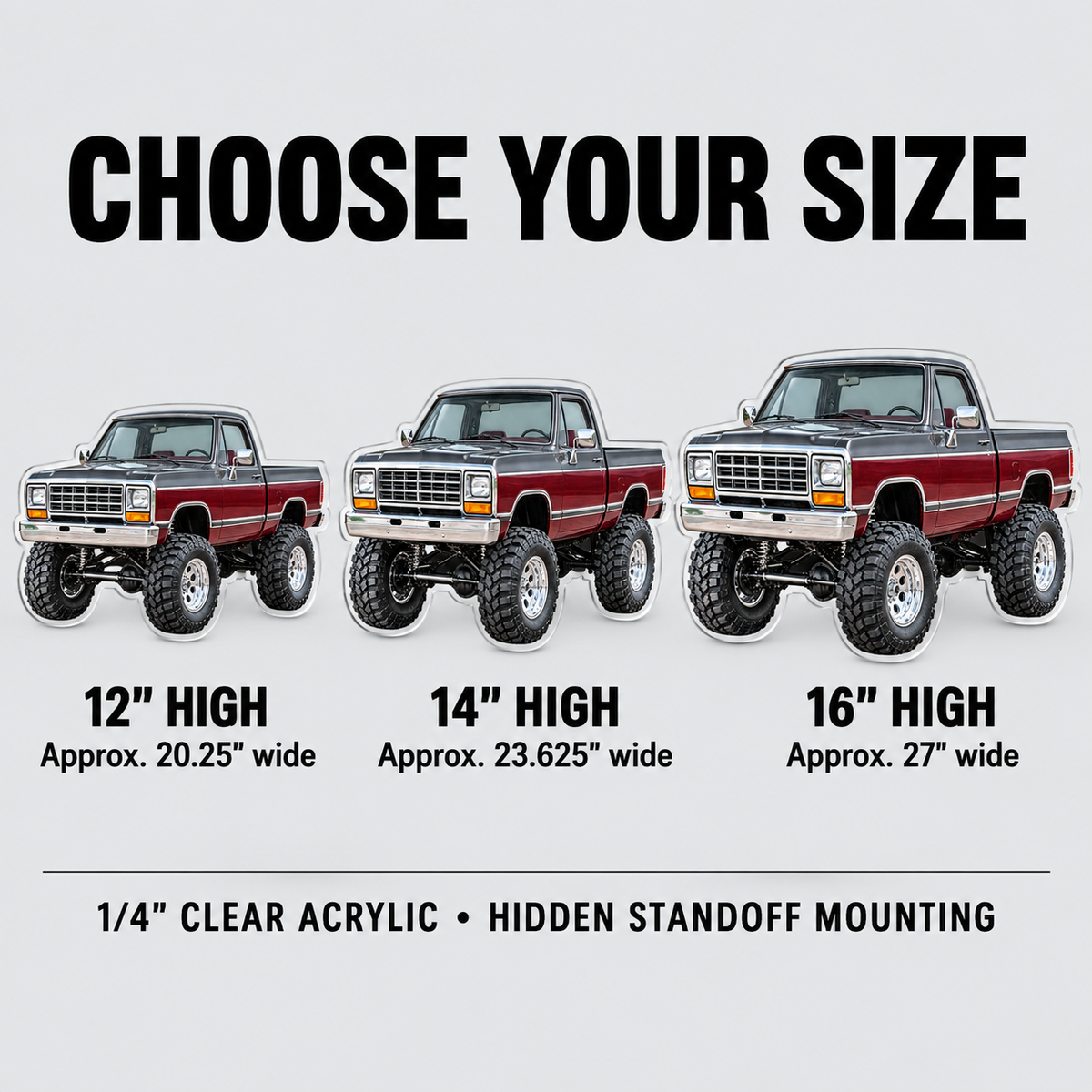 1988 Dodge Power Ram Charcoal & Burgundy acrylic sign size guide: 12, 14 and 16 inches high