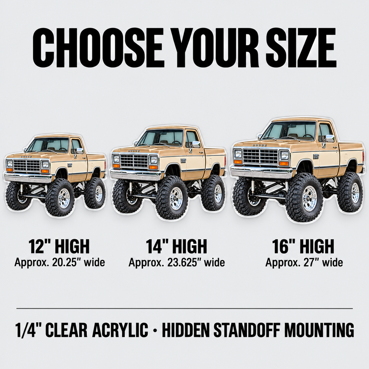 1988 Dodge Power Ram Desert Tan & Cream acrylic sign size guide: 12, 14 and 16 inches high