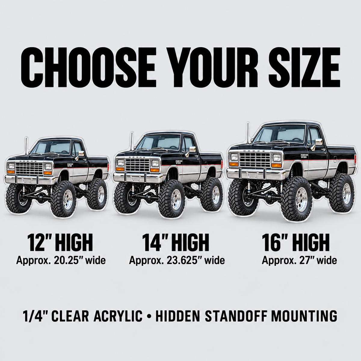 1988 Dodge Power Ram Jet Black & Silver acrylic sign size guide: 12, 14 and 16 inches high