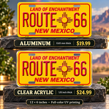 Route 66 New Mexico License Plate Car Tag — aluminum $19.99 and ⅛-inch clear acrylic $24.99 material comparison