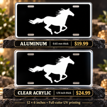 Running Horse License Plate Car Tag — aluminum $19.99 and ⅛-inch clear acrylic $24.99 material comparison