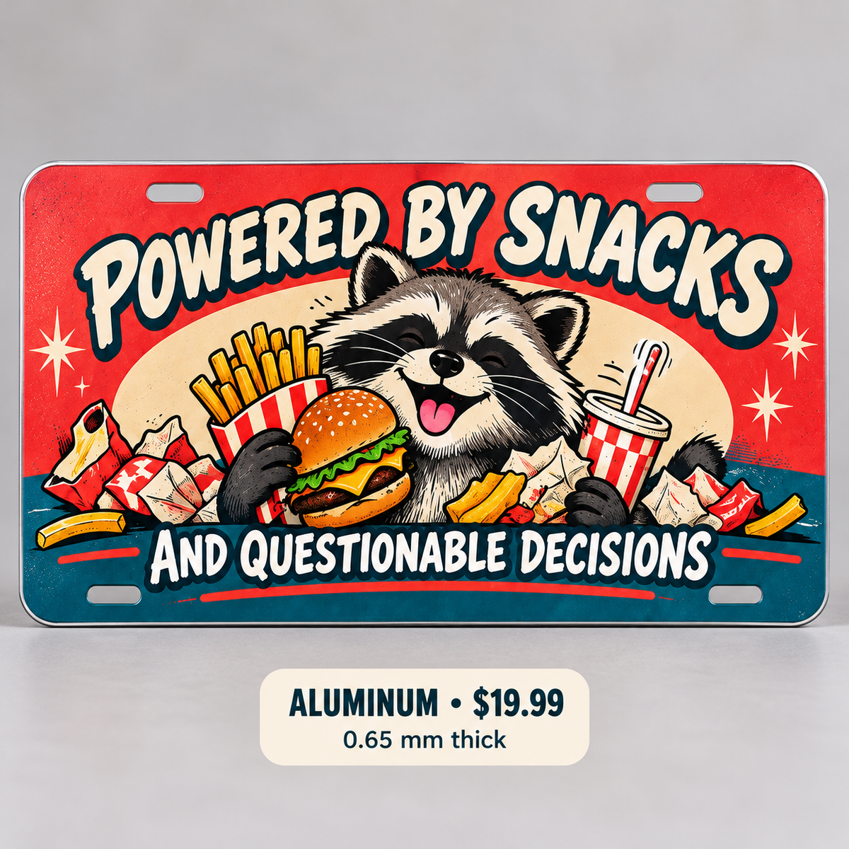 Snack Powered humorous license plate — 0.65 mm aluminum $19.99