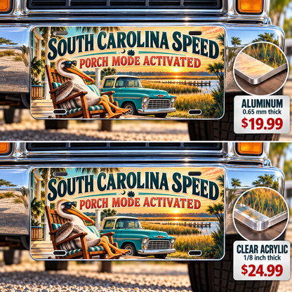 South Carolina Porch Mode funny license plate — aluminum and acrylic vehicle mockups