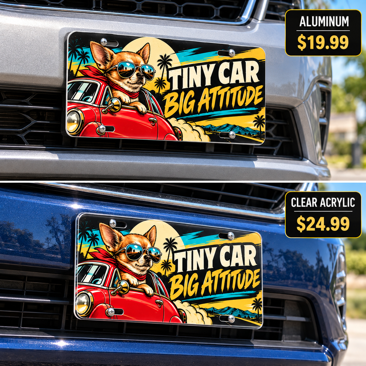 Tiny Car Big Attitude funny license plate — aluminum and acrylic plates mounted on vehicles