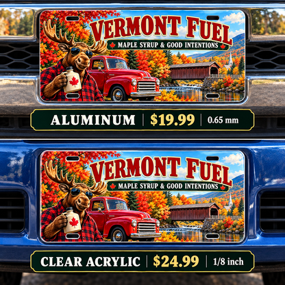 Vermont Maple Fueled funny license plate — aluminum and acrylic vehicle mockups