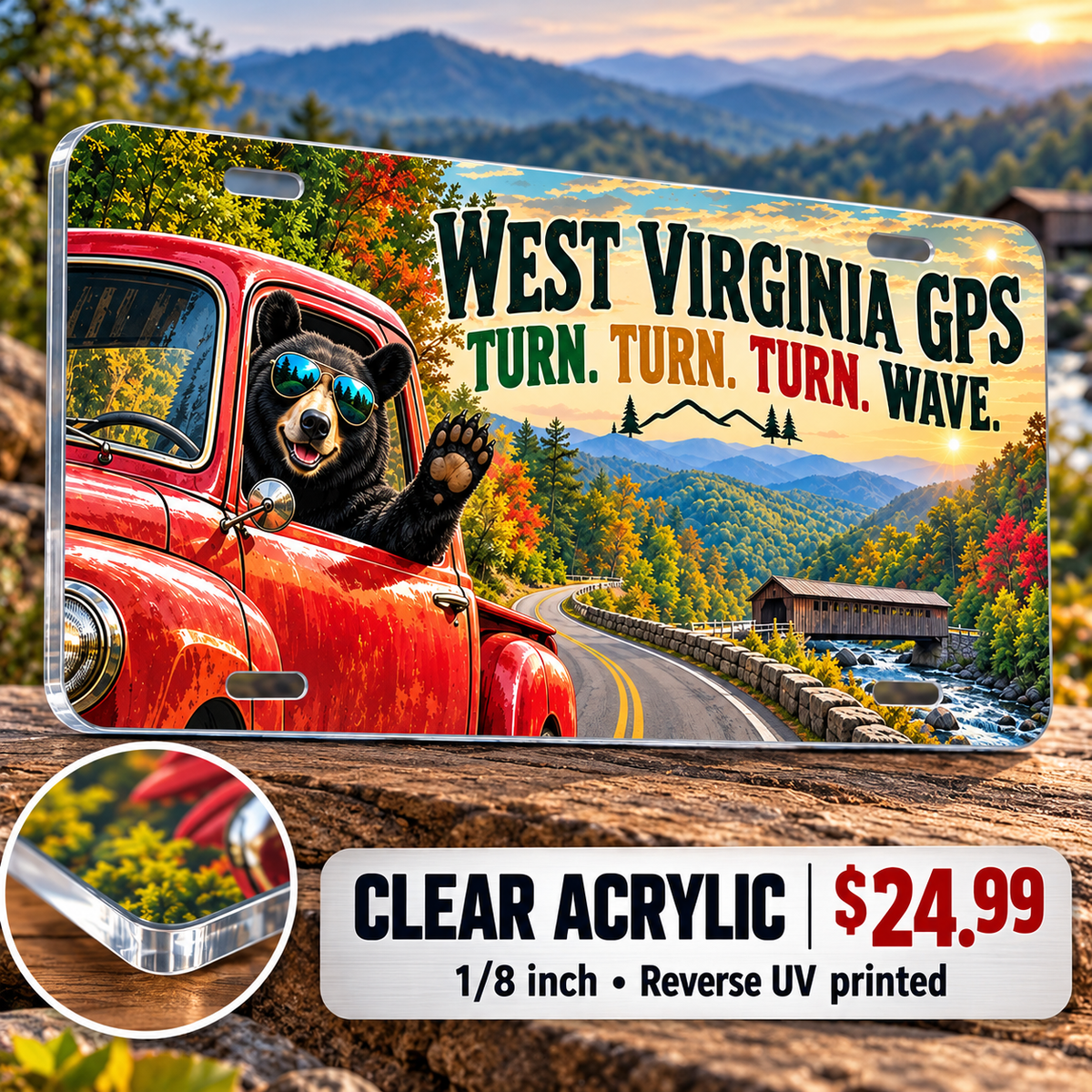 West Virginia Turn and Wave funny license plate — ⅛-inch reverse UV printed acrylic with opaque artwork