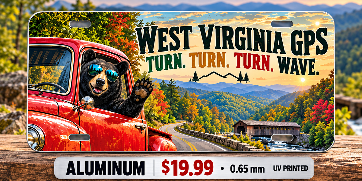 West Virginia Turn and Wave funny license plate — 0.65 mm UV printed aluminum