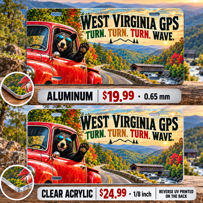West Virginia Turn and Wave funny license plate — 0.65 mm aluminum and ⅛-inch acrylic edge detail