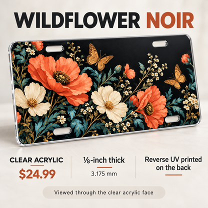 Wildflower Noir botanical butterfly license plate one-eighth-inch acrylic $24.99