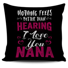 I LOVE YOU NANA PILLOW
