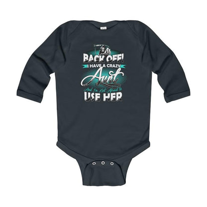 Infant Long Sleeve Bodysuit Back Off Aunt - Let's Print Big