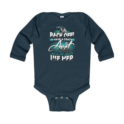 Infant Long Sleeve Bodysuit Back Off Aunt - Let's Print Big