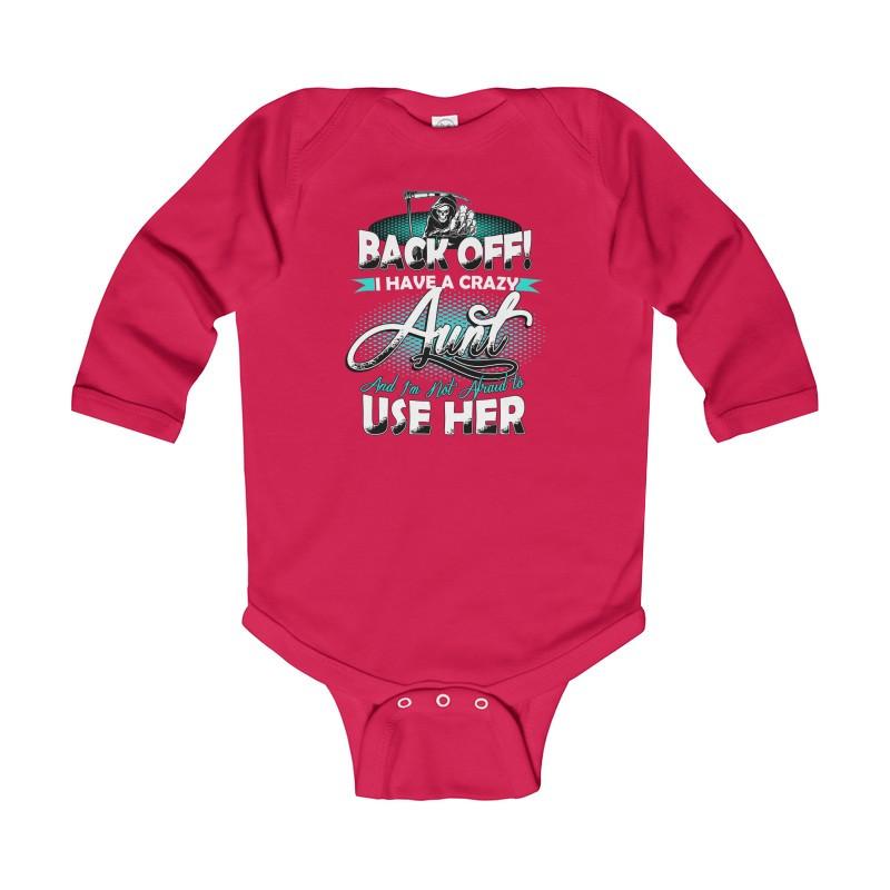 Infant Long Sleeve Bodysuit Back Off Aunt - Let's Print Big