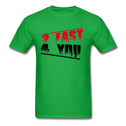 Too Fast For You Men's T-Shirt - bright green