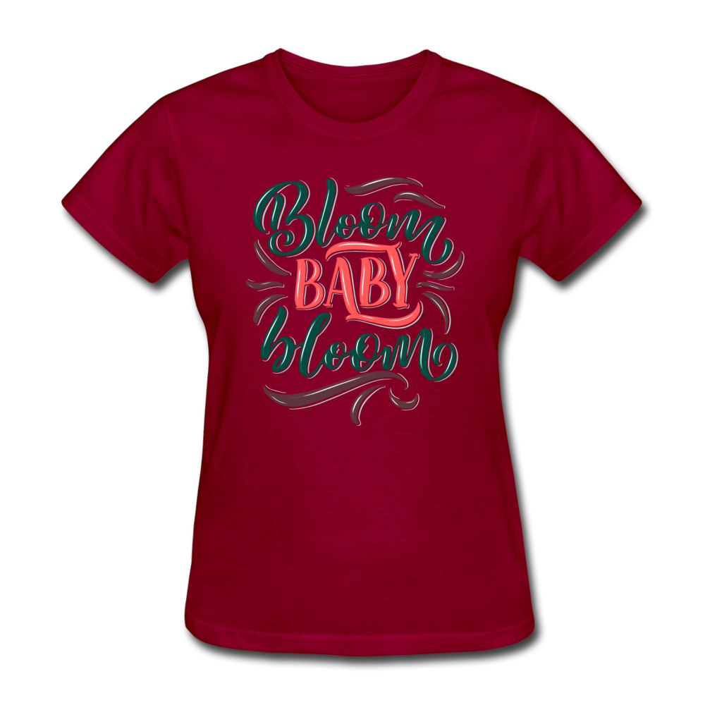 Bloom Baby Bloom Flower Lover Women's T-Shirt - dark red