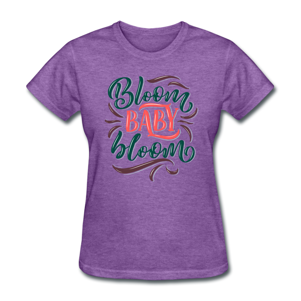 Bloom Baby Bloom Flower Lover Women's T-Shirt - purple heather