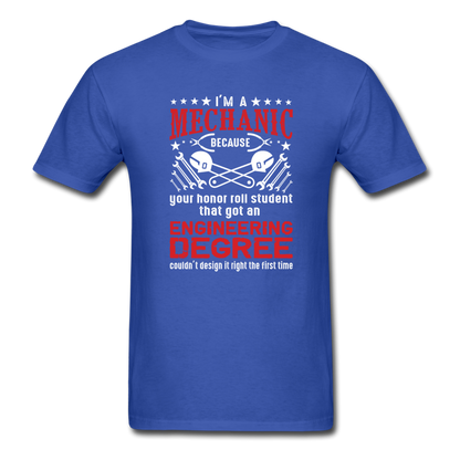 I'm a Mechanic Men's T-Shirt - royal blue