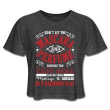 Mascara & Perfume to Grease Women's Cropped T-Shirt - deep heather