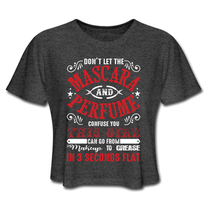 Mascara & Perfume to Grease Women's Cropped T-Shirt - deep heather