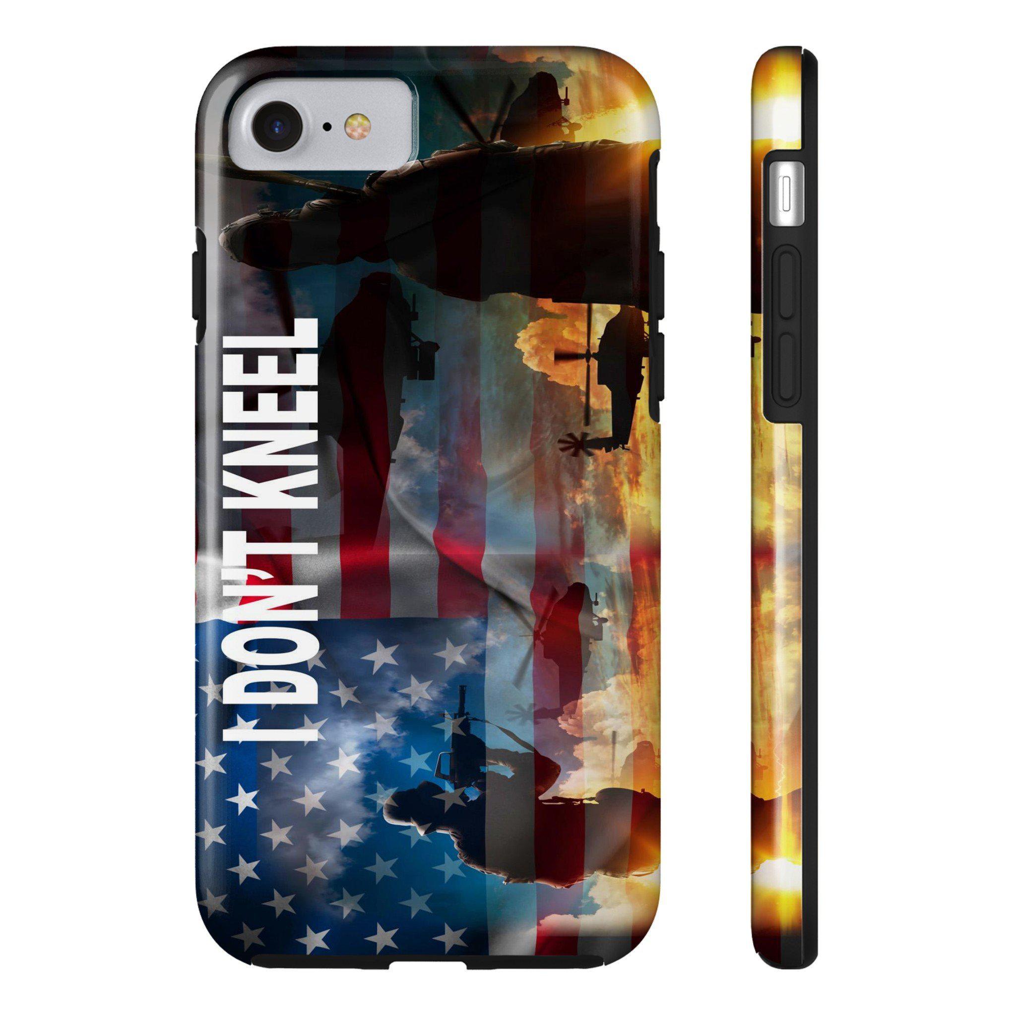 I Don't Kneel American Flag Tough iPhone 7 IPhone 8 - Let's Print Big