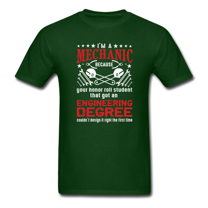 I'm a Mechanic Men's T-Shirt - forest green
