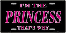 Princess Thats Why License Plate Car Tag