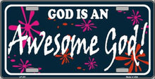 God Is An Awesome God License Plate Car Tag